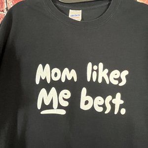 Gildan "Mom Likes Me Best" Men's Tee XL